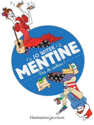 cover image of Mentine (Tome 3)--Pas de cadeau !